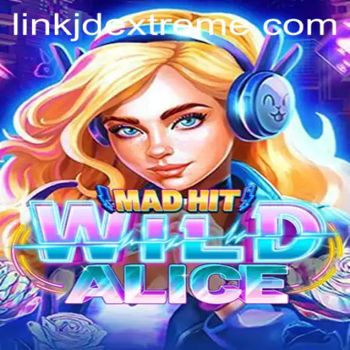 MadHitWildAlice: A Thrilling Adventure with Jdextreme